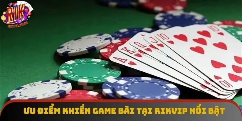 TEXAS POKER RIKVIP LÀ TỰA GAME NỔI BẬT BẬC NHẤT